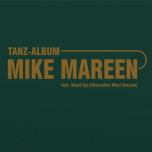 Mike Mareen - Tanz Album - Виниловые пластинки, Интернет-Магазин "Ультра", Екатеринбург  