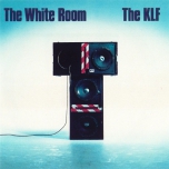 KLF, The – The White Room - Виниловые пластинки, Интернет-Магазин "Ультра", Екатеринбург  