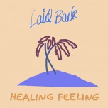 Laid Back - Healing Feeling - Виниловые пластинки, Интернет-Магазин "Ультра", Екатеринбург  