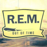 R.E.M. – Out Of Time - Виниловые пластинки, Интернет-Магазин "Ультра", Екатеринбург  