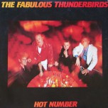 Fabulous Thunderbirds, The - Hot Number - Виниловые пластинки, Интернет-Магазин "Ультра", Екатеринбург  