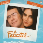 Al Bano & Romina Power - Felicita - Виниловые пластинки, Интернет-Магазин "Ультра", Екатеринбург  
