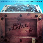 Bachman-Turner Overdrive - Not Fragile - Виниловые пластинки, Интернет-Магазин "Ультра", Екатеринбург  