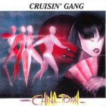 Cruisin' Gang - Chinatown - Виниловые пластинки, Интернет-Магазин "Ультра", Екатеринбург  