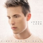 Jonny Lang - Fight For My Soul - Виниловые пластинки, Интернет-Магазин "Ультра", Екатеринбург  