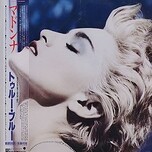 Madonna - True Blue - Виниловые пластинки, Интернет-Магазин "Ультра", Екатеринбург  