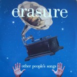 Erasure – Other People's Songs - Виниловые пластинки, Интернет-Магазин "Ультра", Екатеринбург  