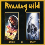 Running Wild - Death Or Glory - Виниловые пластинки, Интернет-Магазин "Ультра", Екатеринбург  