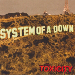 System Of A Down - Toxicity - Виниловые пластинки, Интернет-Магазин "Ультра", Екатеринбург  