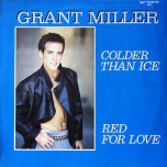 Grant Miller – Colder Than Ice / Red For Love - Виниловые пластинки, Интернет-Магазин "Ультра", Екатеринбург  