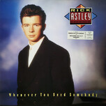 Rick Astley – Whenever You Need Somebody - Виниловые пластинки, Интернет-Магазин "Ультра", Екатеринбург  