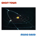 Mono Band – Ghost Town - Виниловые пластинки, Интернет-Магазин "Ультра", Екатеринбург  