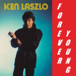 Ken Laszlo – Forever Young (Coloured) - Виниловые пластинки, Интернет-Магазин "Ультра", Екатеринбург  