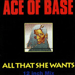 Ace Of Base – All That She Wants - Виниловые пластинки, Интернет-Магазин "Ультра", Екатеринбург  