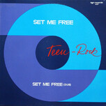 Teen-Rock – Set Me Free - Виниловые пластинки, Интернет-Магазин "Ультра", Екатеринбург  