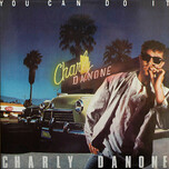 Charly Danone – You Can Do It - Виниловые пластинки, Интернет-Магазин "Ультра", Екатеринбург  