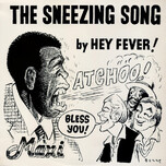 Hey Fever! – The Sneezing Song (TEST PRESS) - Виниловые пластинки, Интернет-Магазин "Ультра", Екатеринбург  