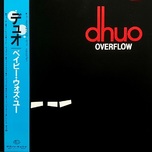 Dhuo – Overflow - Виниловые пластинки, Интернет-Магазин "Ультра", Екатеринбург  