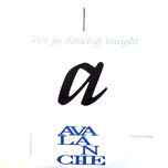Avalanche – Let's Go Dancing Tonight - Виниловые пластинки, Интернет-Магазин "Ультра", Екатеринбург  