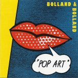 Bolland & Bolland – Pop Art - Виниловые пластинки, Интернет-Магазин "Ультра", Екатеринбург  