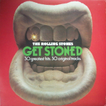 Rolling Stones, The  – Get Stoned - The Rolling Stones 30 Greatest Hits - Виниловые пластинки, Интернет-Магазин "Ультра", Екатеринбург  