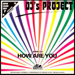 DJ's Project – How Are You - Виниловые пластинки, Интернет-Магазин "Ультра", Екатеринбург  