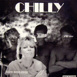Chilly – Goo Goo Eyes - Виниловые пластинки, Интернет-Магазин "Ультра", Екатеринбург  