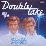 Double Take – When You Said Hello - Виниловые пластинки, Интернет-Магазин "Ультра", Екатеринбург  