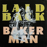 Laid Back – Bakerman - Виниловые пластинки, Интернет-Магазин "Ультра", Екатеринбург  