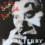 Bryan Ferry - Bete Noire - Виниловые пластинки, Интернет-Магазин "Ультра", Екатеринбург  