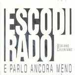 Adriano Celentano – Esco Di Rado E Parlo Ancora Meno - Виниловые пластинки, Интернет-Магазин "Ультра", Екатеринбург  