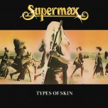 Supermax - Types Of Skin - Виниловые пластинки, Интернет-Магазин "Ультра", Екатеринбург  