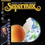 Supermax - World Of Tomorrow - Виниловые пластинки, Интернет-Магазин "Ультра", Екатеринбург