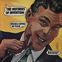 Mothers Of Invention – Weasels Ripped My Flesh - Виниловые пластинки, Интернет-Магазин "Ультра", Екатеринбург  