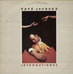Caf&#233; Jacques &#8206;– Caf&#233; Jacques International  - Виниловые пластинки, Интернет-Магазин "Ультра", Екатеринбург  