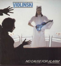 Violinski &#8206;– No Cause For Alarm  - Виниловые пластинки, Интернет-Магазин "Ультра", Екатеринбург  
