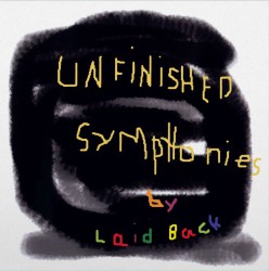 Laid Back - Unfinished Symphonies - Виниловые пластинки, Интернет-Магазин "Ультра", Екатеринбург  