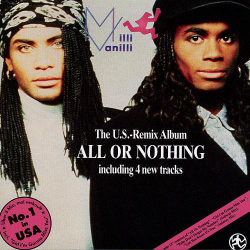 Milli Vanilli - All Or Nothing - The U.S. Remix Album - Виниловые пластинки, Интернет-Магазин "Ультра", Екатеринбург  