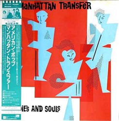 Manhattan Transfer, The Bodies And Souls - Виниловые пластинки, Интернет-Магазин "Ультра", Екатеринбург  