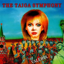 Валерия - The Taiga Symphony - Виниловые пластинки, Интернет-Магазин "Ультра", Екатеринбург  