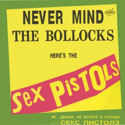 Sex Pistols - Never Mind The Bollocks Here's The Sex Pistols - Виниловые пластинки, Интернет-Магазин "Ультра", Екатеринбург  