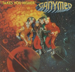 Ganymed - Takes You Higher - Виниловые пластинки, Интернет-Магазин "Ультра", Екатеринбург  