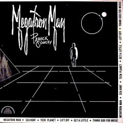 Patrick Cowley – Megatron Man - Виниловые пластинки, Интернет-Магазин "Ультра", Екатеринбург  