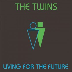 Twins, The - Living For The Future - Виниловые пластинки, Интернет-Магазин "Ультра", Екатеринбург  
