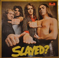 Slade - Slayed? - Виниловые пластинки, Интернет-Магазин "Ультра", Екатеринбург  