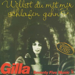 Gilla + Seventy Five Music - Willst Du Mit Mir Schlafen Gehn? - Виниловые пластинки, Интернет-Магазин "Ультра", Екатеринбург  