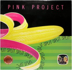Pink Project - Split - Виниловые пластинки, Интернет-Магазин "Ультра", Екатеринбург  