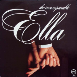 Ella Fitzgerald - The Incomparable Ella - Виниловые пластинки, Интернет-Магазин "Ультра", Екатеринбург  