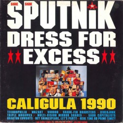 Sigue Sigue Sputnik - Dress For Excess - Виниловые пластинки, Интернет-Магазин "Ультра", Екатеринбург  