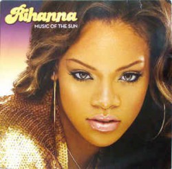 Rihanna - Music Of The Sun - Виниловые пластинки, Интернет-Магазин "Ультра", Екатеринбург  